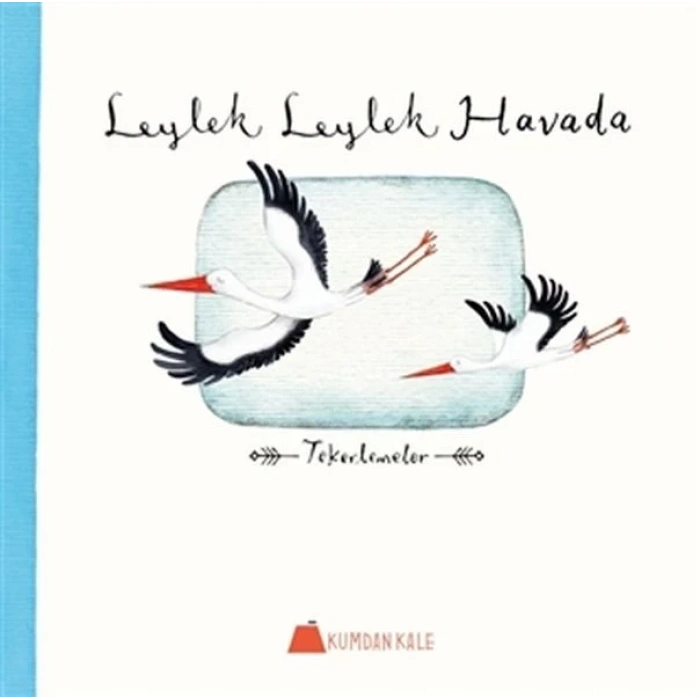 Leylek Leylek Hada - Tekerlemeler