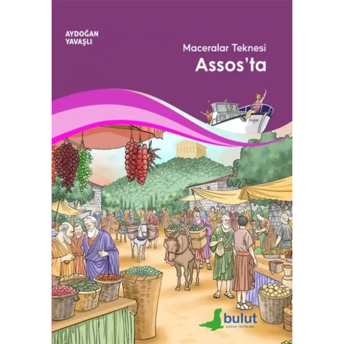 Maceralar Teknesi Assos’ta