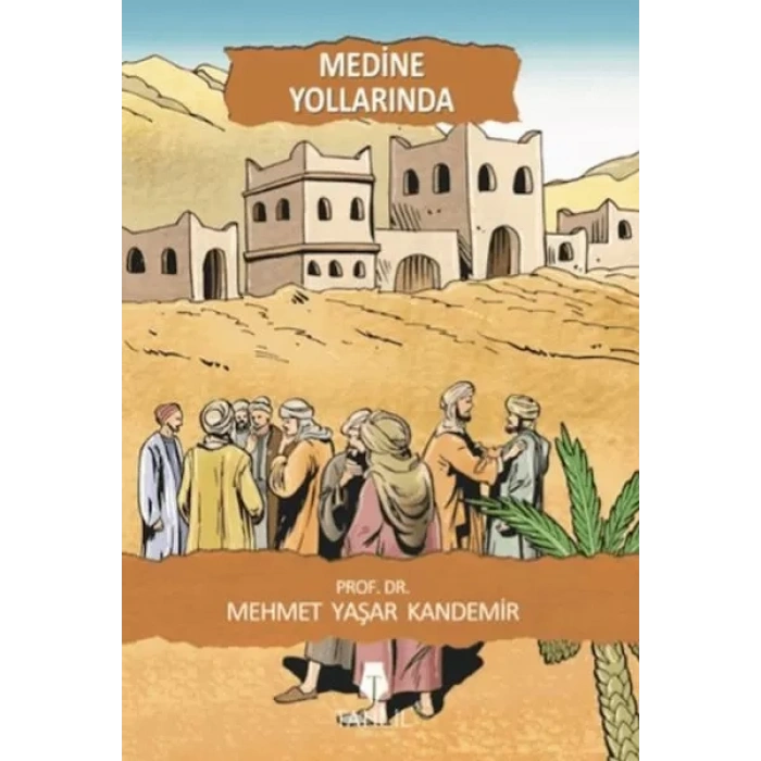 Medine Yollarında