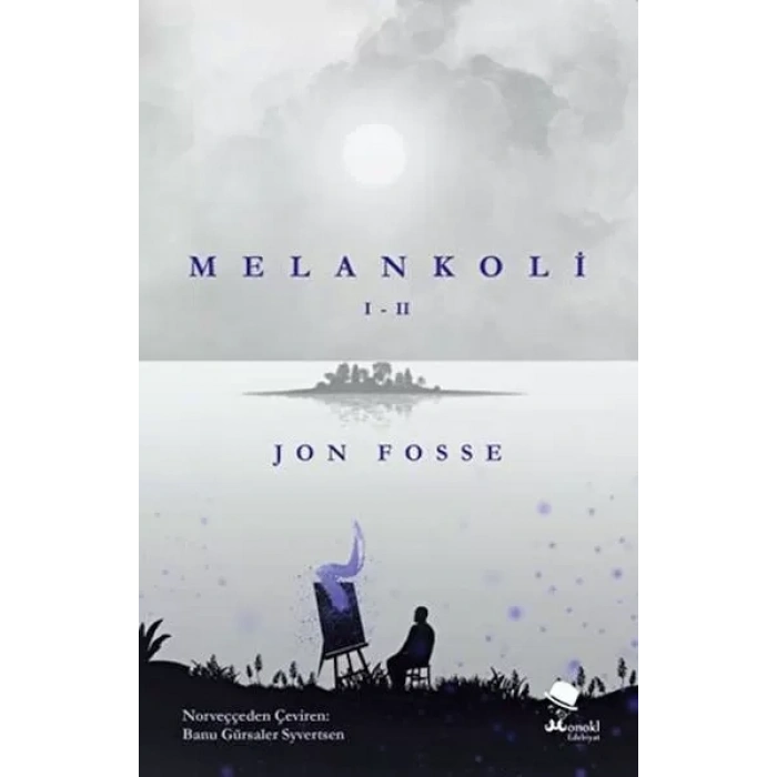 Melankoli I - II