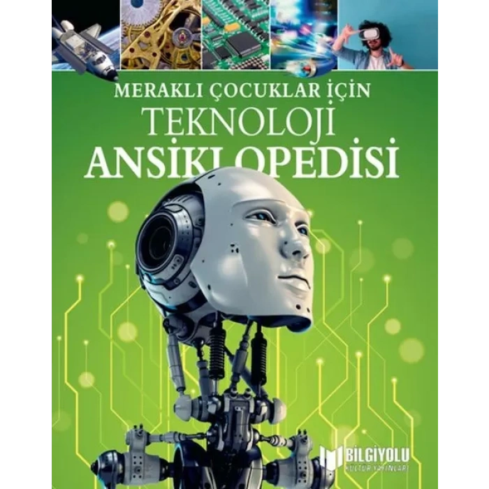 Meraklı Çuklar İçin Teknoloji Ansiklopedisi