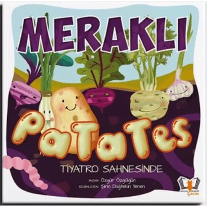 Meraklı Patates Tiyatro Sahnesinde