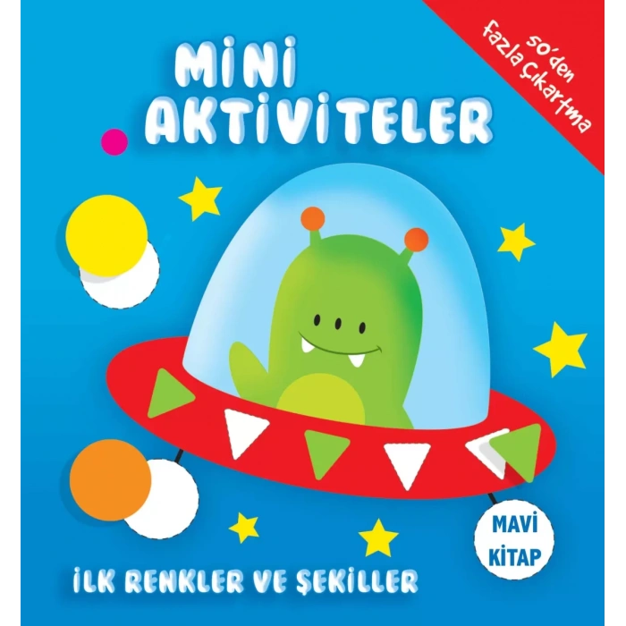 Mini Aktiviteler - İlk Renkler ve Şekiller (Mi )
