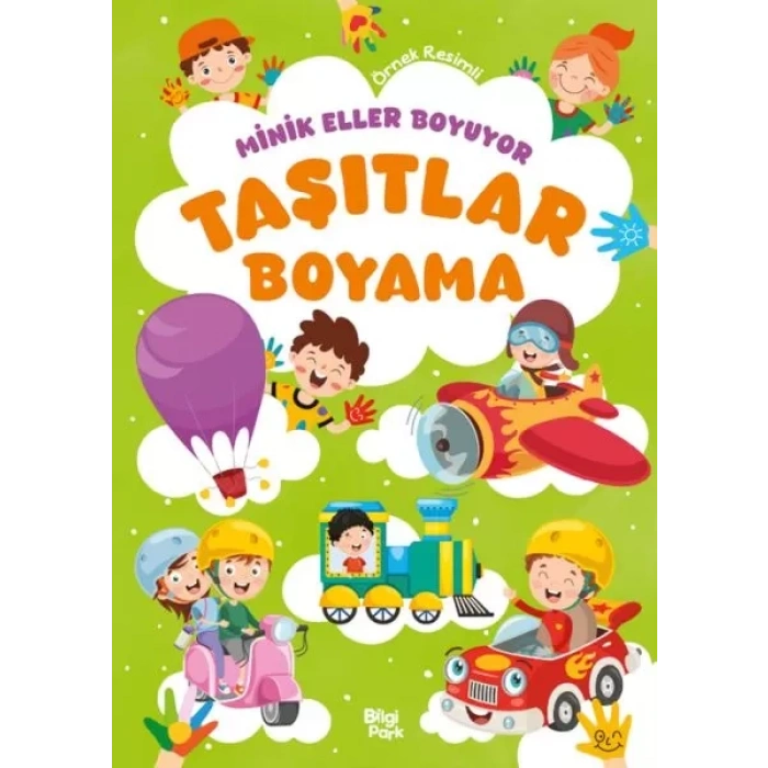 Minik Eller Boyuyor – Taşıtlar Boyama Kitabı (Örnek li)