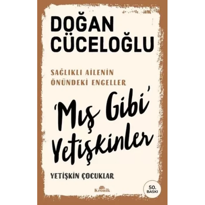‘Mış Gibi Yetişkinler