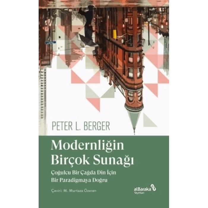 Modernliğin Birçok Sunağı