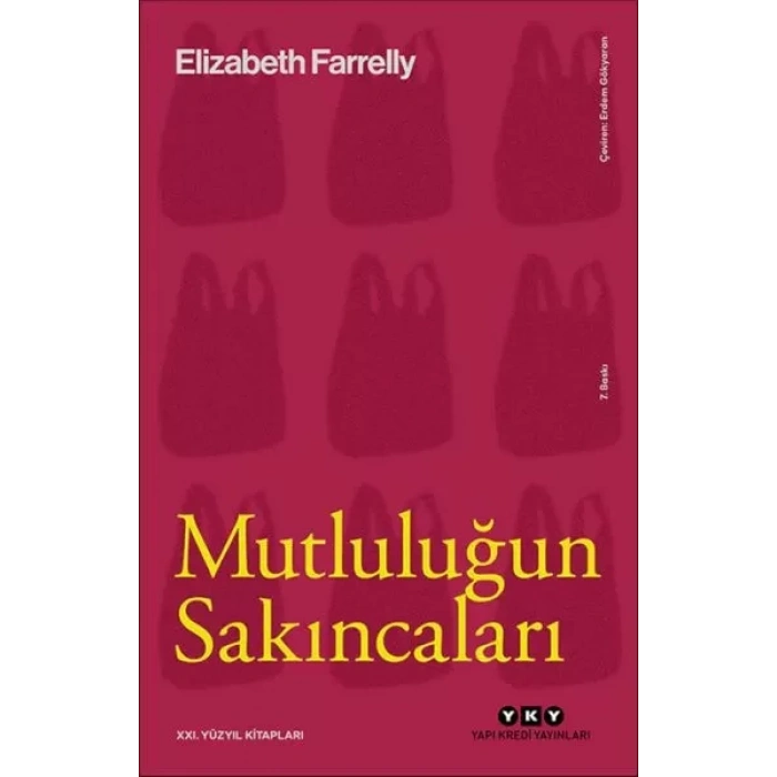 Mutluluğun Sakıncaları