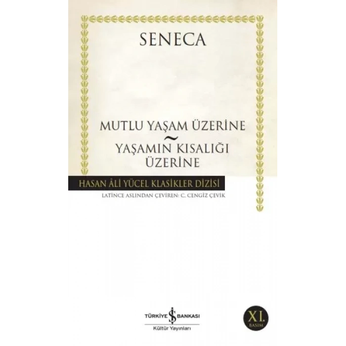 Mutluluk Yaşam Üzerine - Yaşamın Kısalığı Üzerine - Hasan Ali Yücel Klasikleri