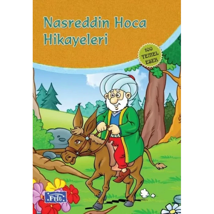 Nasrettin Ha Hikayeleri (100 Temel Eser - İlköğretim)