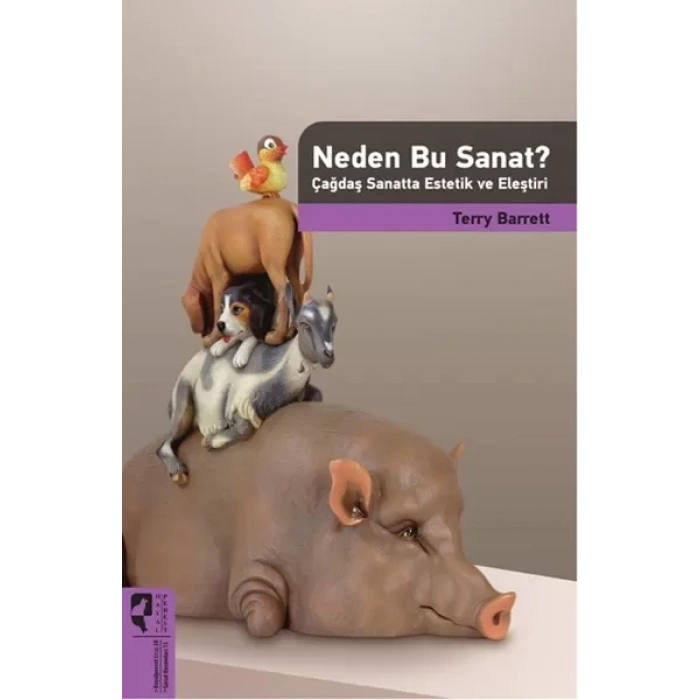 Neden Bu Sanat?  Çağdaş Sanatta Es ve Eleştiri