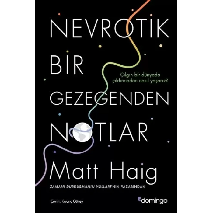 Nevrotik Bir Gezegenden Notlar