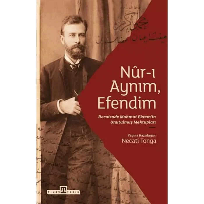 Nur-ı Aynım Em: Rizadenin Unutulmuş Mektupları
