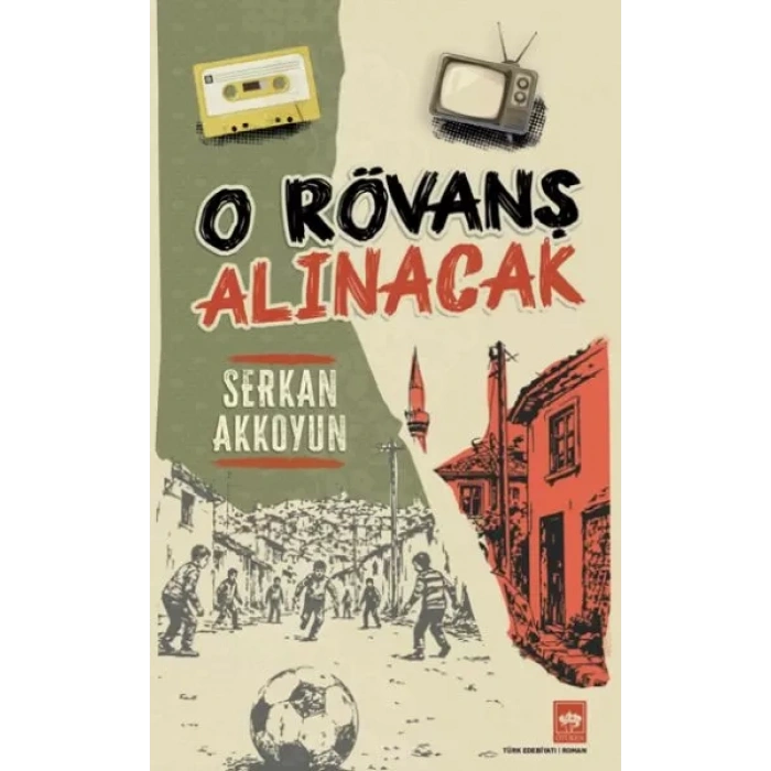 O Rövanş Alınacak