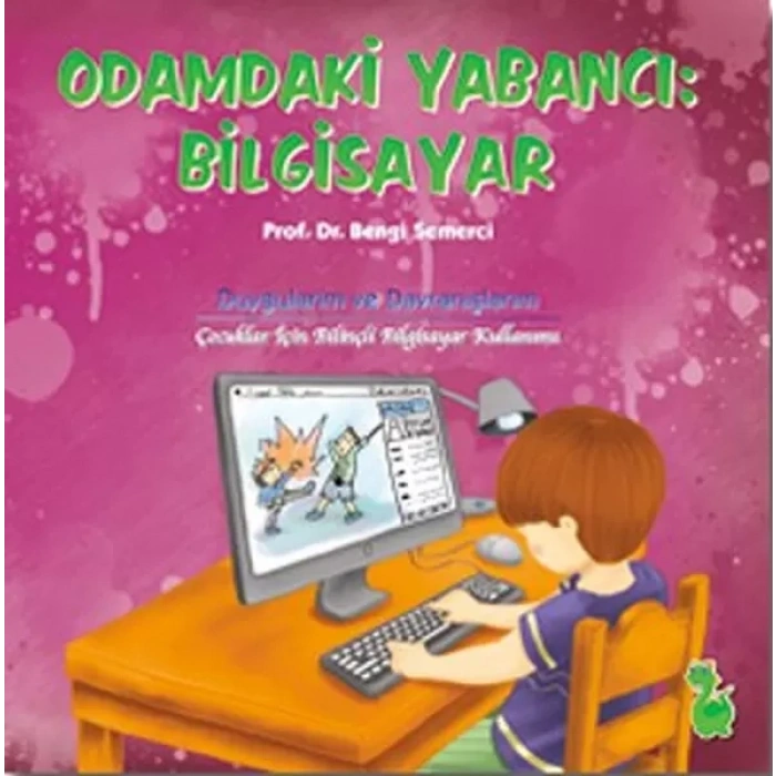 Odamdaki Yabancı: Biisayar