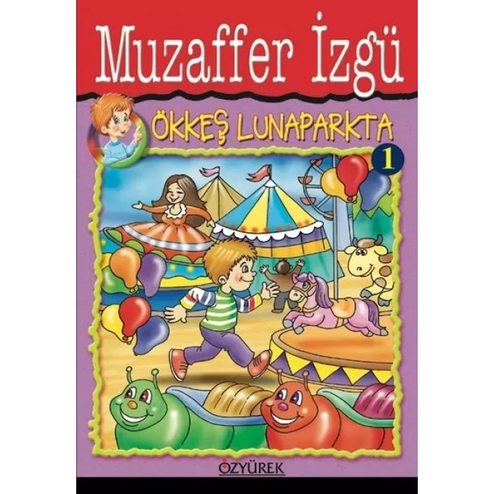 Ökkeş Lunaparkta 1