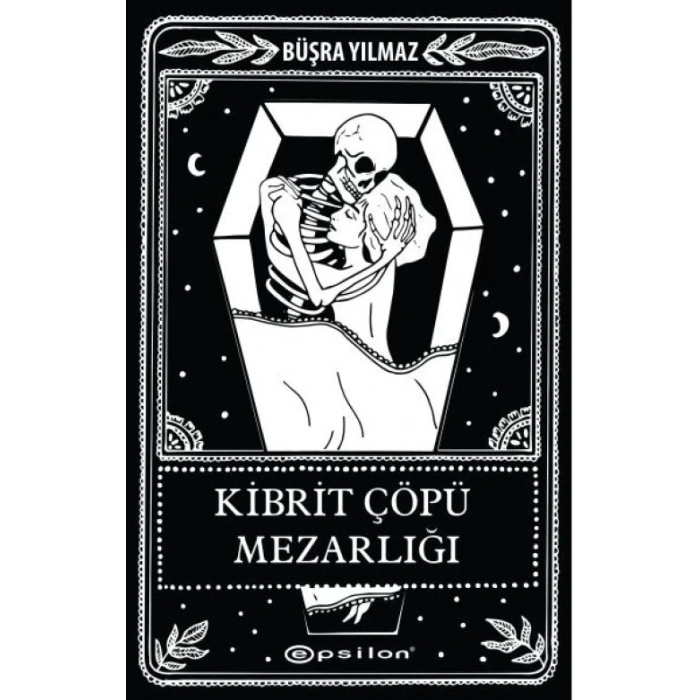 Ölüme Fısıldayan Adam 2 - Kibrit ü Mezarlığı