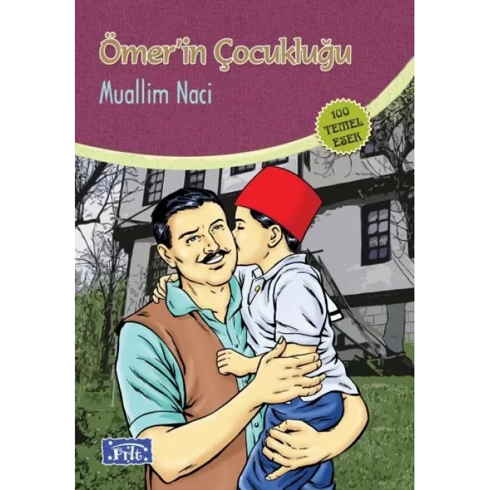 Ömerin Çukluğu (100 Temel Eser - İlköğretim)