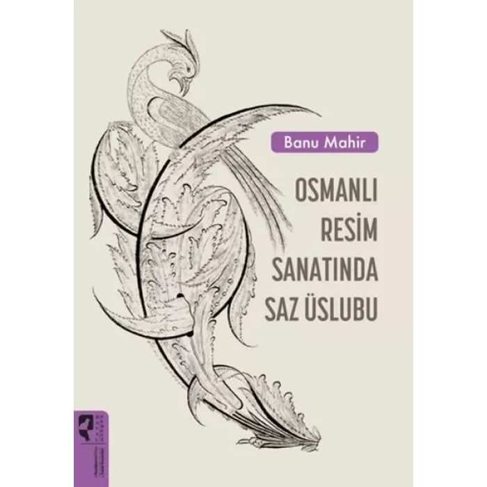 Osmanlı  Sanatında Saz Üslubu