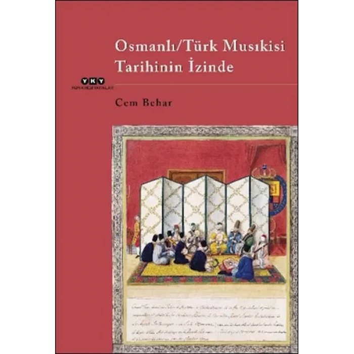 Osmanlı -Türk Musıkisi Tarihinin İzinde