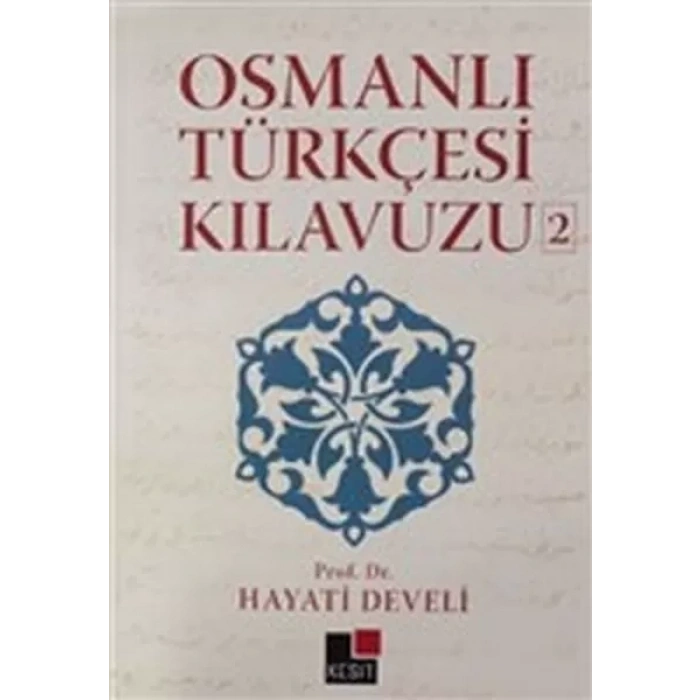 Osmanlı Türkçesi Kıluzu 2