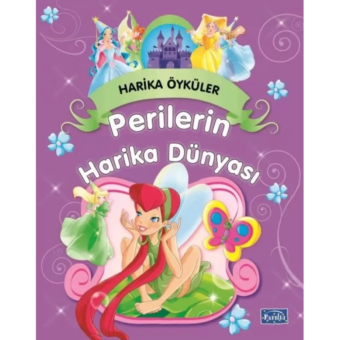 Perilerin Harika Dünyası - Harika Öyküler