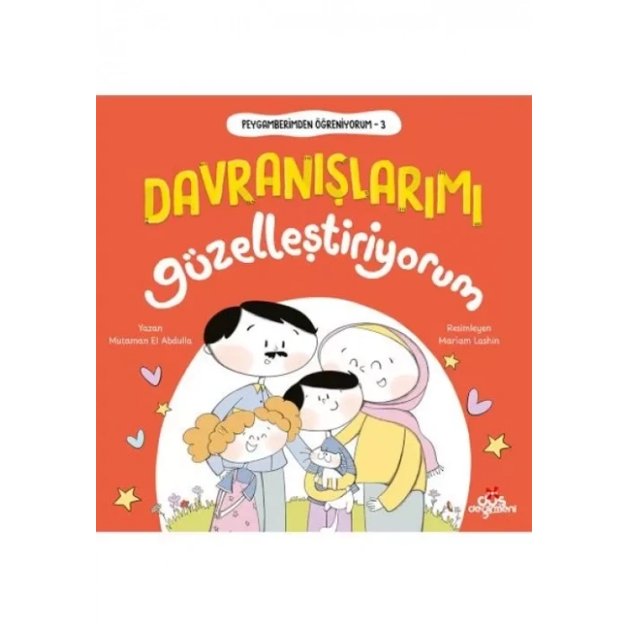 Peygamberimden Öğreniyorum, Dranışlarımı Güzelleştiriyorum
