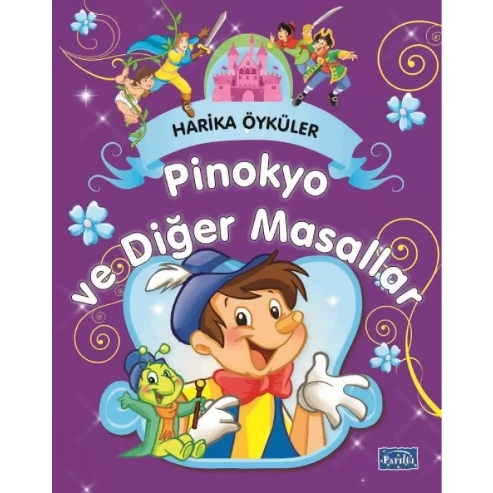 Pinokyo ve  Masallar - Harika Öyküler