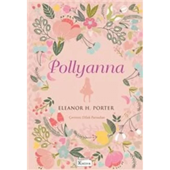 Pollyanna (Bez Ciltli)