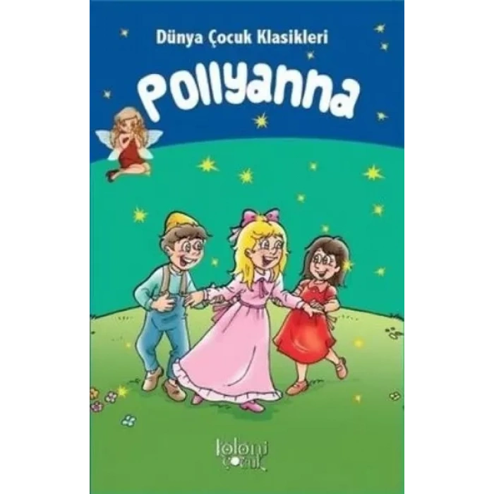 Pollyanna - Dünya Çuk Klasikleri