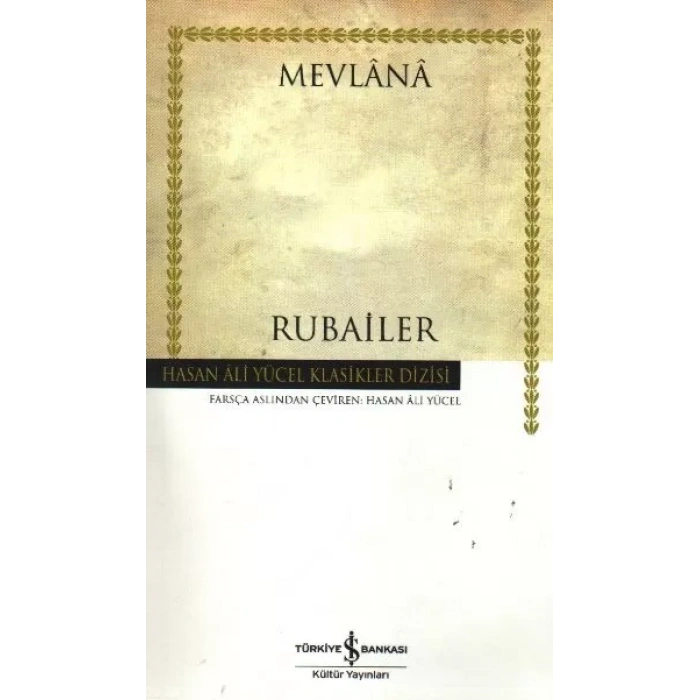 Rubailer Mevlana - Hasan Ali Yücel Klasikleri