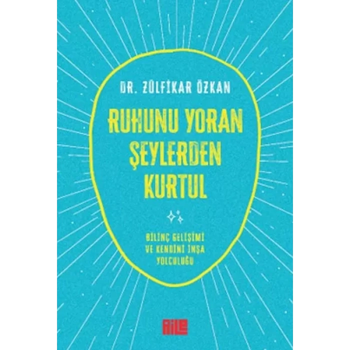 Ruhunu Yoran Şeylerden Kurtul