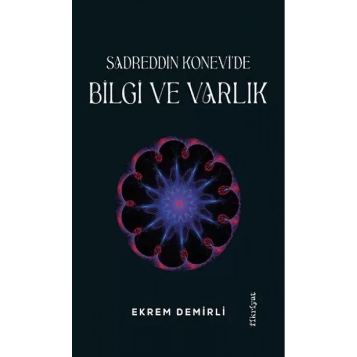 Sadrettin Konevide Bii ve Varlık