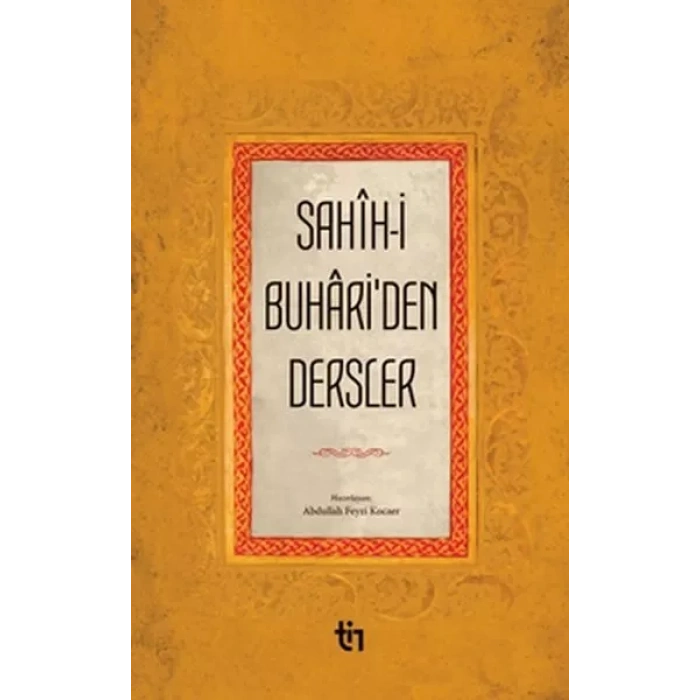 Sahih-İ Buhariden Dersler