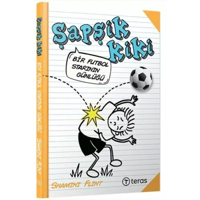Şapşik Kiki: Bir Futbol Starının Günlüğü