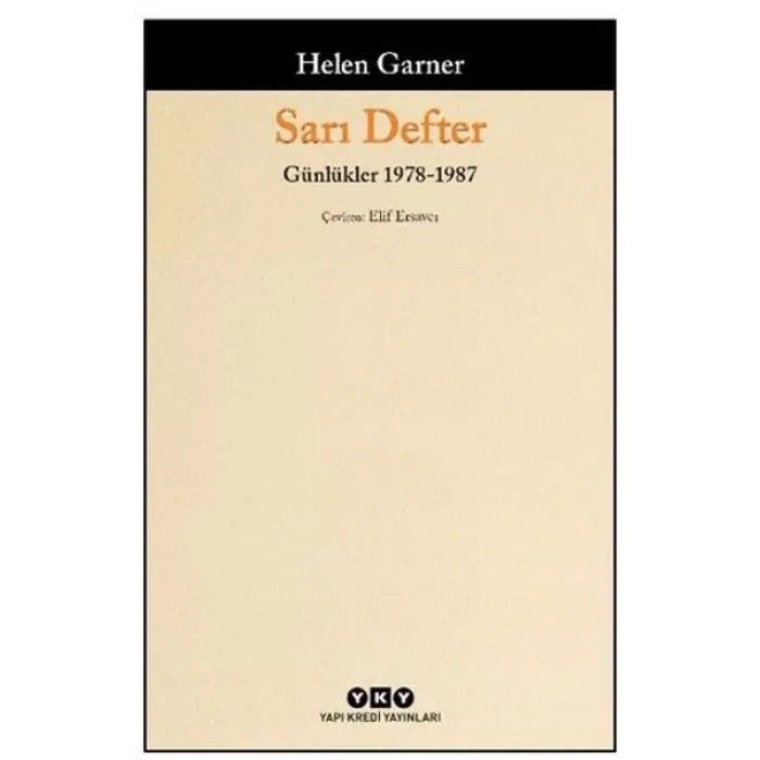 Sarı Defter - Günlükler 1. Cilt 1978-1987