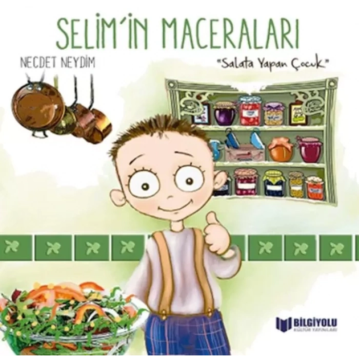 Selimİn Maceraları - Salata Yapan Çuk