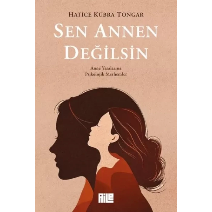 Sen Annen Değilsin