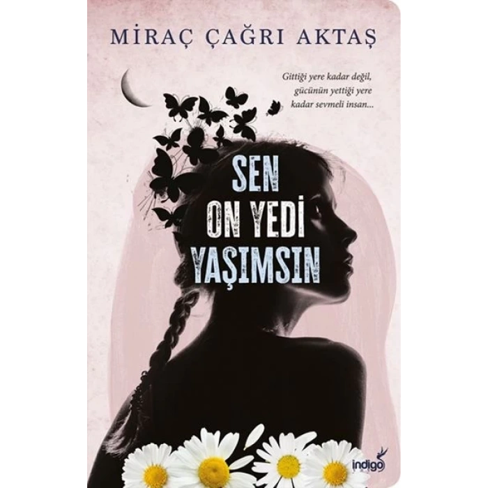 Sen On Yedi Yaşımsın