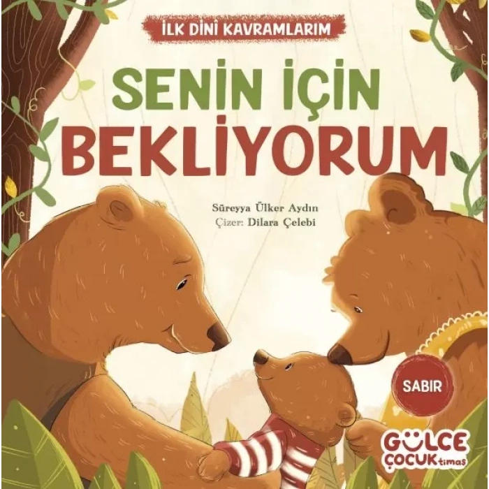 Senin İçin Bekliyorum - İlk Dini Kramlarım (Sabır)