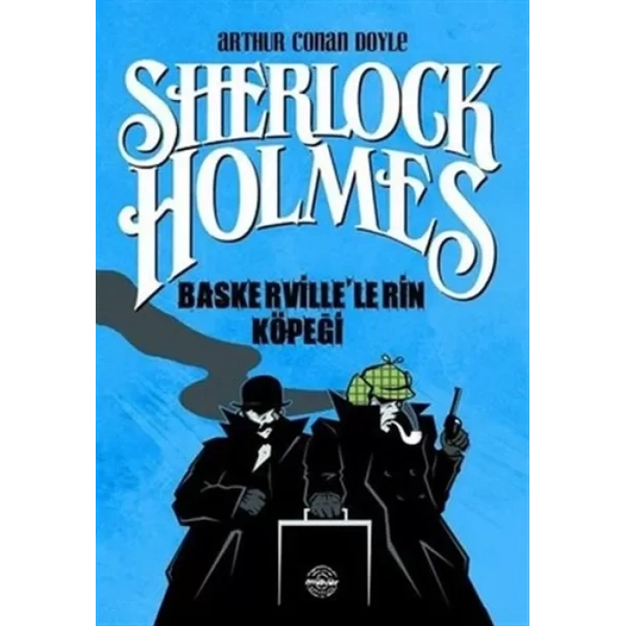Sherlk Holmes - Baskervillelerin Köpeği