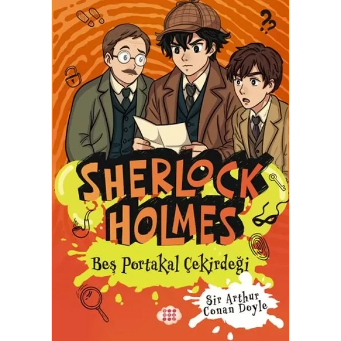 Sherlk Holmes - Beş Portakal Çiçeği