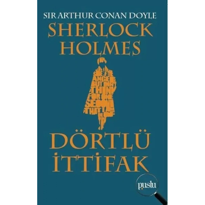 Sherlk Holmes Dörtlü İttifak