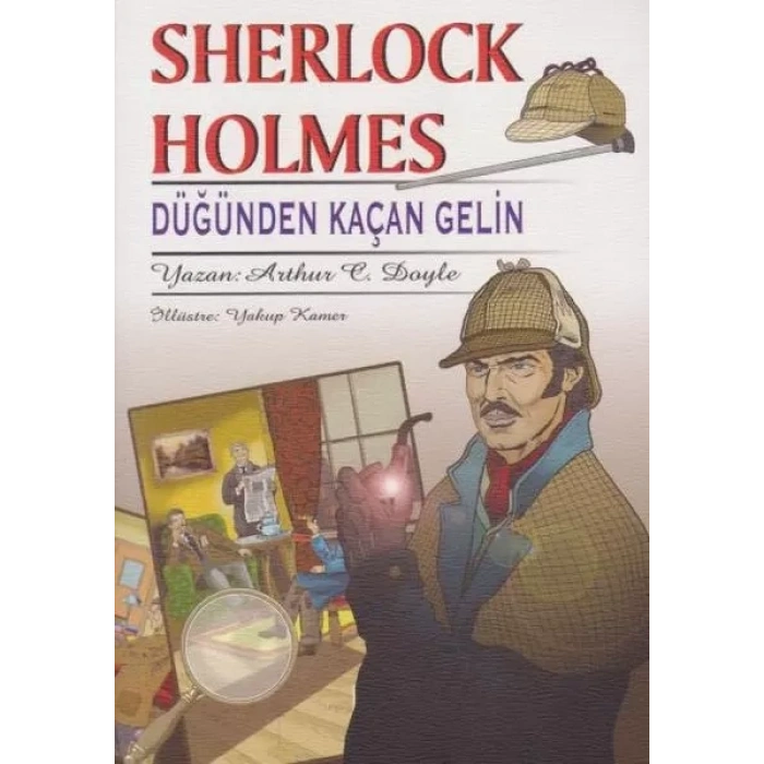 Sherlk Holmes Düğünden Kaçan Gelin