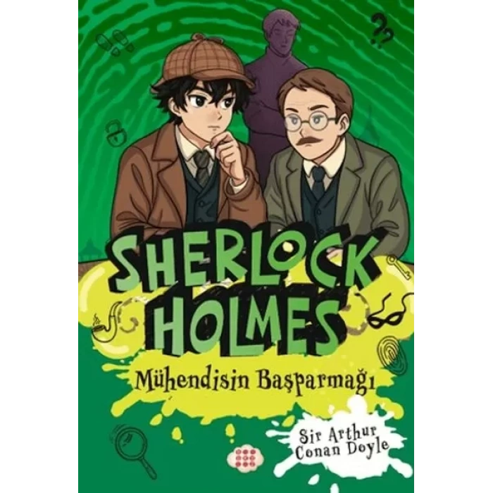 Sherlk Holmes - Mühendisin Başparmağı