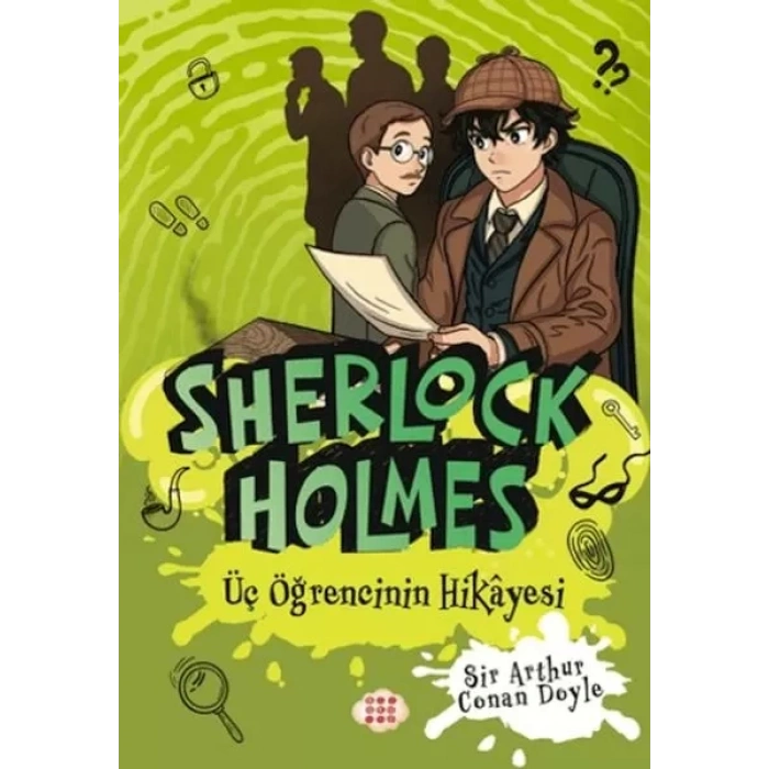 Sherlk Holmes - Üç Öğrencinin Hikâyesi