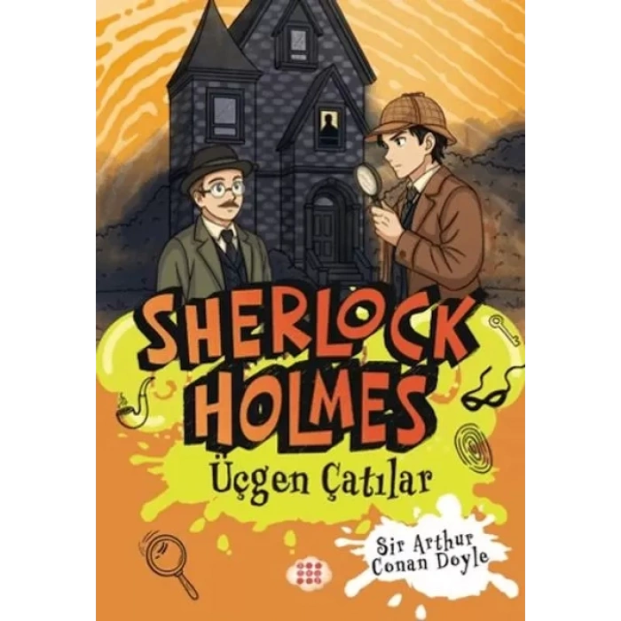 Sherlk Holmes - Üçgen Çatılar