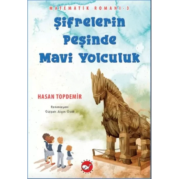 Şifrelerin Peşinde Mi Yolculuk - Matematik Romanı 3