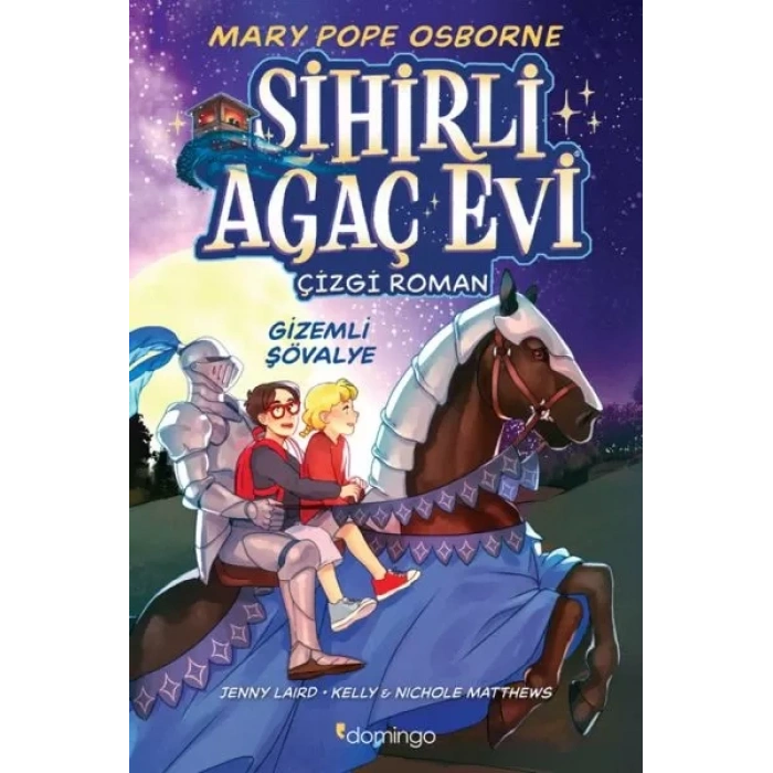 Sihirli Ağaç Evi -Çizgi Roman- 2  Şövalye