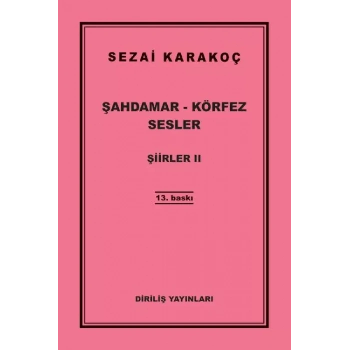 Şiirler 2 - Şahdamar - Körfez - Sesler