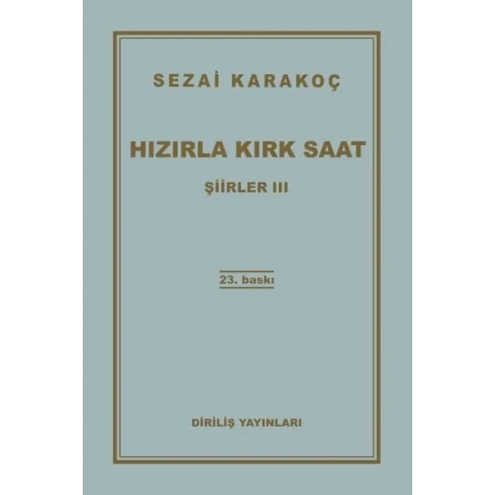 Şiirler 3 - Hızırla Kırk Saat